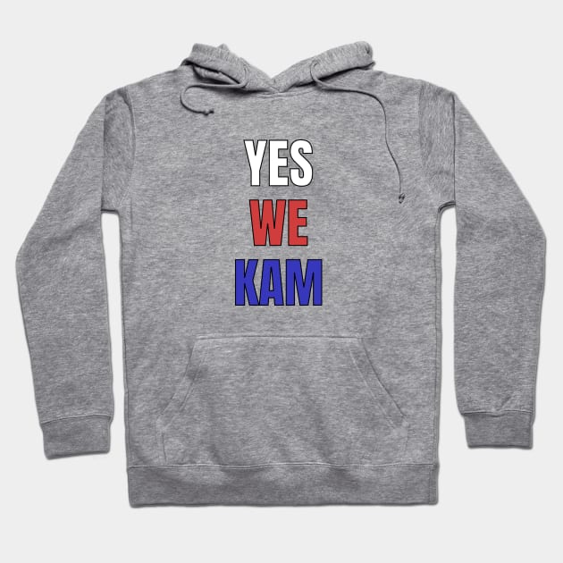 YES WE KAM Hoodie by InspireMe